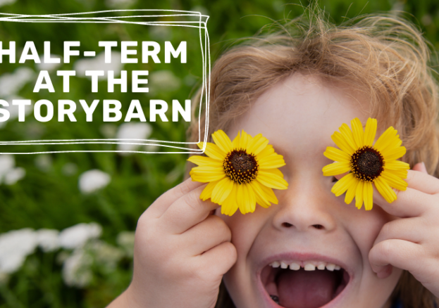 MAY HALF-TERM AT THE STORYBARN