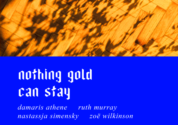 Nothing Gold Can Stay